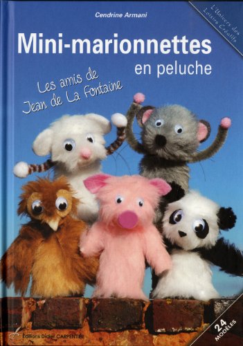 Mini-marionnettes en peluche: Les amis de Jean de La Fontaine
