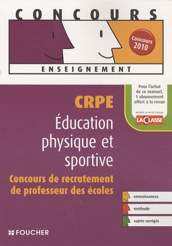 CRPE éducation physique et sportive : Concours de recrutement de professeur des écoles (Ancienne Edition)