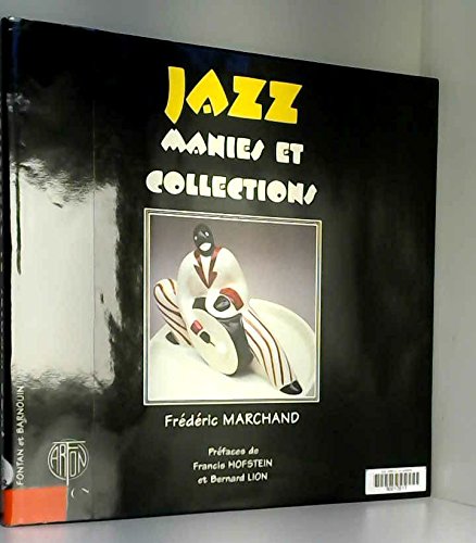 JAZZ MANIES ET COLLECTIONS