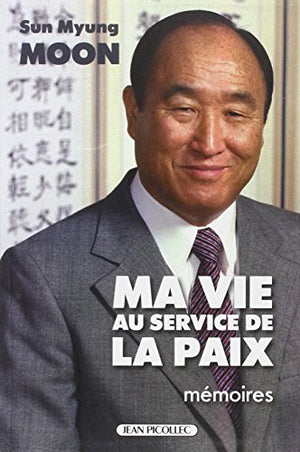 Ma vie au service de la paix