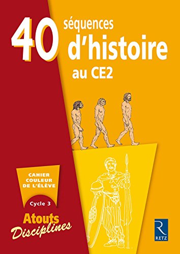 40 séquences d'histoire au CE2
