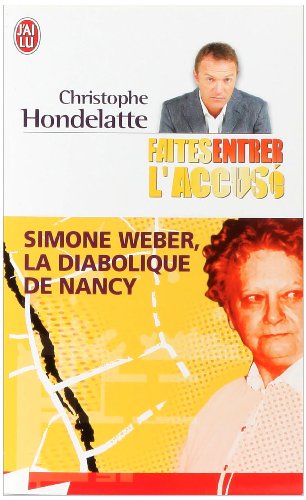 Simone Weber: La diabolique de Nancy