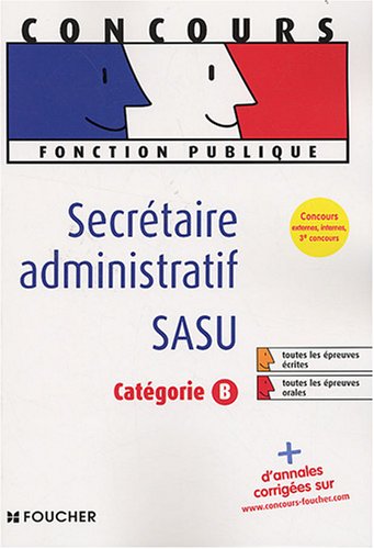 Secrétaire administratif SASU catégorie B.