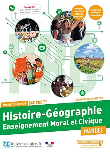 Histoire-Géographie Enseignement moral et civique Tle Bac Pro