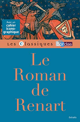 Classiques Bordas - Le Roman de Renart
