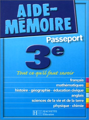 Aide-Mémoire Passeport : 3e - 14-15 ans