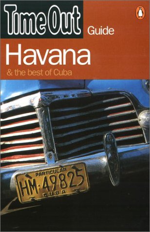 Time Out Guide to Havana and the Best of Cuba