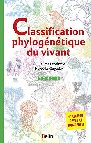 Classification phylogénétique du vivant - Tome 1 4ème édition