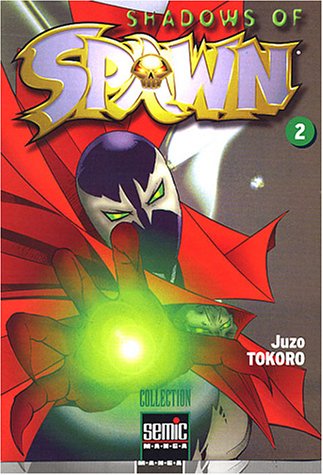 Shadows of Spawn, Tome 2 :