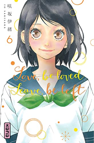 Love, be loved Leave, be left - Tome 6