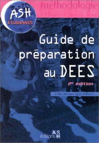 Guide de préparation au DEES (éducation spécialisés)