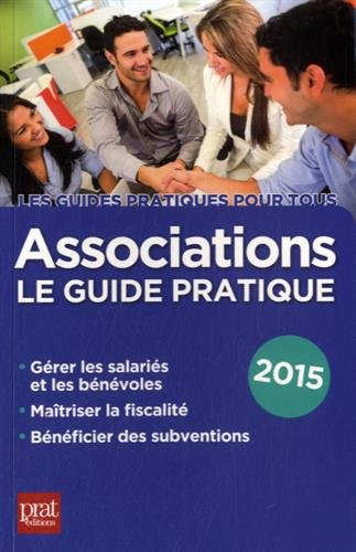 Associations, le guide pratique 2015