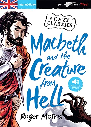 Macbeth and the Creature from Hell - Livre + mp3