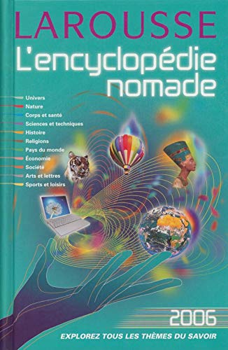 L'encyclopédie nomade 2006: Explorez tous les thèmes du savoir