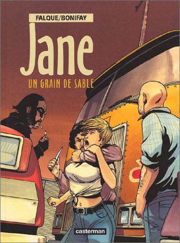 Jane, tome 3 : Un grain de sable