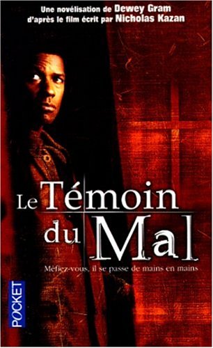 Le témoin du mal