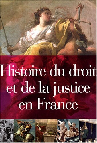 Histoire du droit et de la justice en France