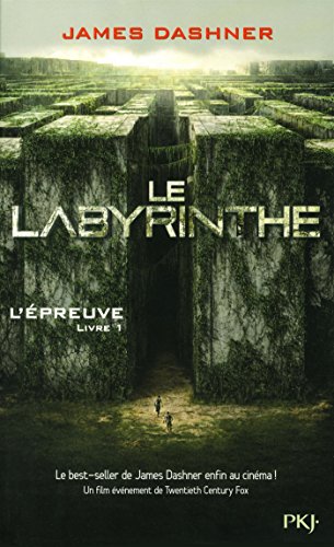 L'Épreuve - Livre 1: Le labyrinthe