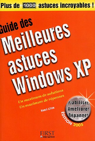 Guide des meilleures astuces Windows XP