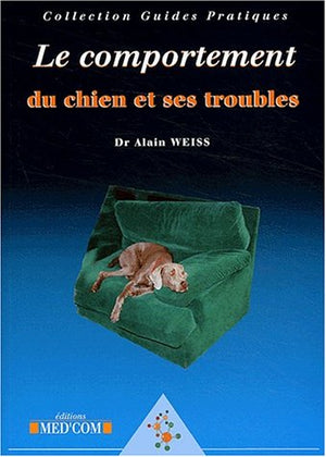 LES COMPORTEMENTS DU CHIEN ET SES TROUBLES (0000)