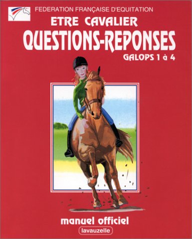 Galops 1 à 4, manuel de questions/réponses