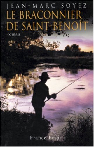 Le Braconnier de Saint-Benoît