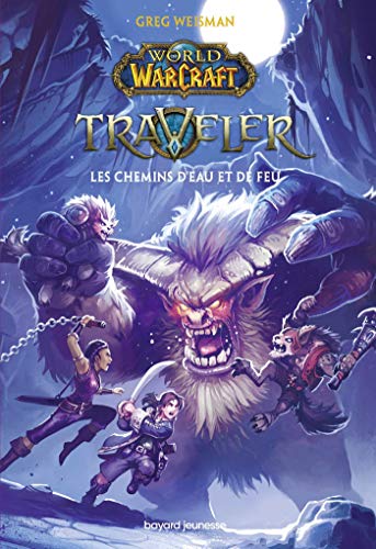 World of Warcraft, Tome 02: Les chemins d'eau et de feu