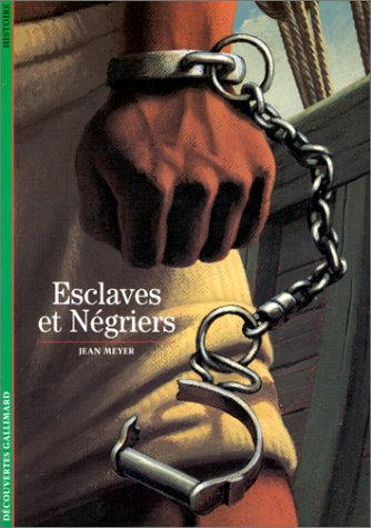 Esclaves et Négriers