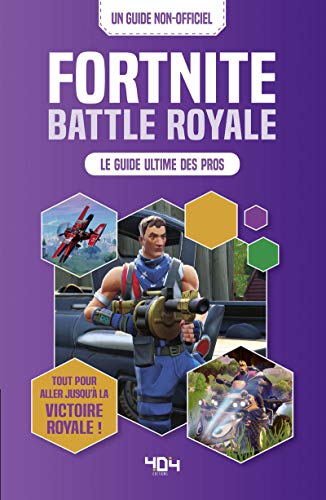 Battle Royale - Le guide ultime des pros