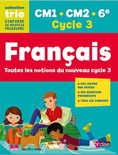 Français CM1 CM2 6e Cycle 3 Trio