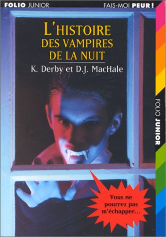 L'histoire des vampires de la nuit