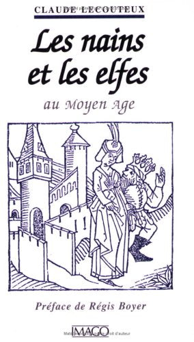 Les nains et les elfes au Moyen-Age