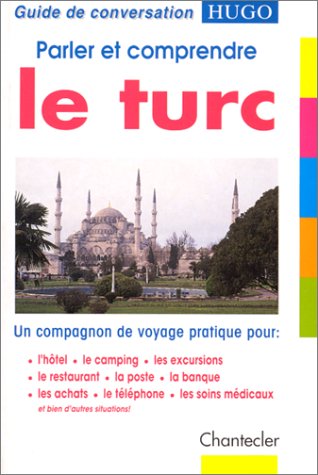 Parler et comprendre le turc