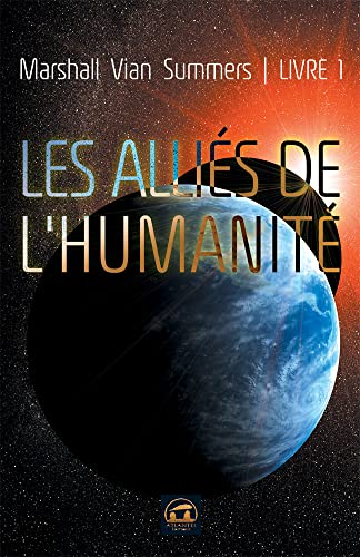 Les alliés de l'humanité (livre 1)