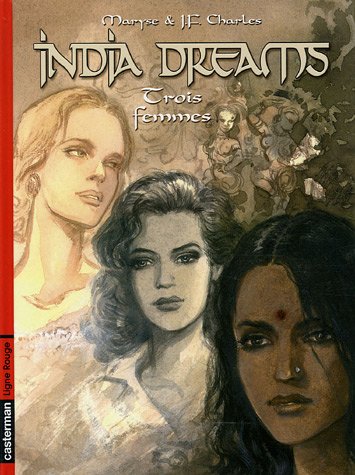 India Dreams Trois femmes