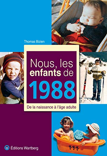 NOUS, LES ENFANTS DE 1988