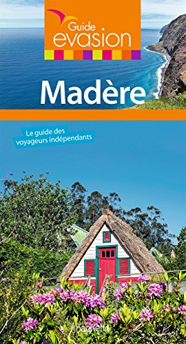 Guide evasion Madère