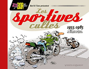 Les sportives cultes (1955/1985)