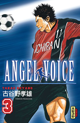 Angel Voice - Tome 3