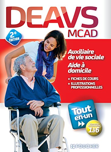 DEAVS - MCAD - Diplôme d'état Auxiliaire de vie sociale - Tout en un