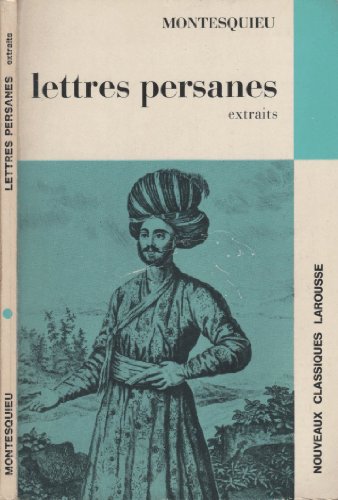 Lettres Persanes (Extraits)