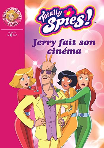 Totally Spies 18 - Jerry fait son cinéma