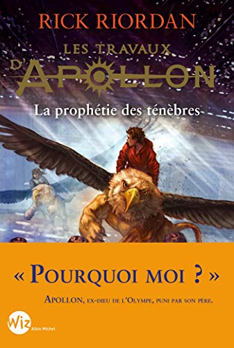 Les travaux d'Apollon - La prophétie des ténèbres