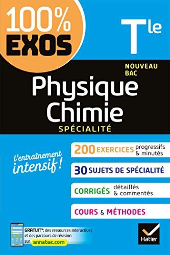 Physique-Chimie Tle générale (spécialité): exercices résolus - Nouveau bac Terminale