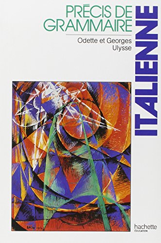 Précis de grammaire italienne - Edition 1988