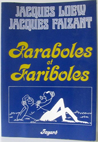 Paraboles et fariboles