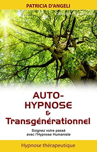 Auto-hypnose & transgénérationnel