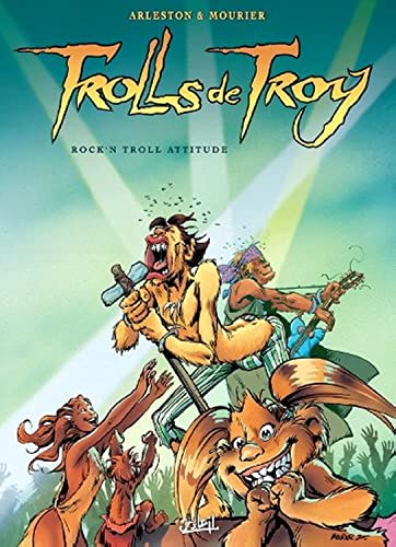 Trolls de Troy T08: Rock'n Troll attitude
