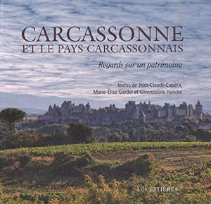 Carcassonne et le Pays Carcassonnais