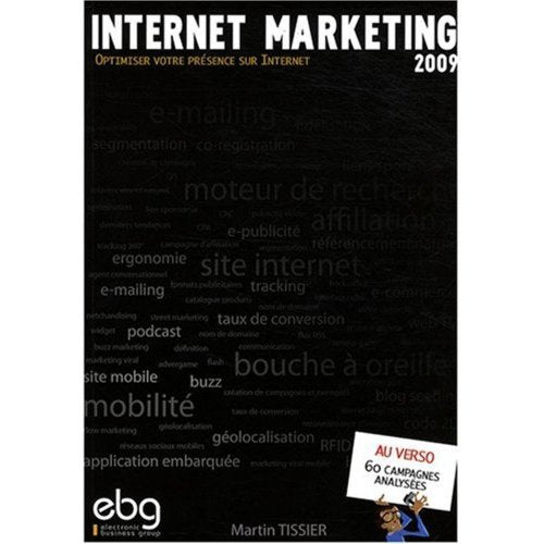 Internet Marketing 2009 : optimiser votre présence sur Internet